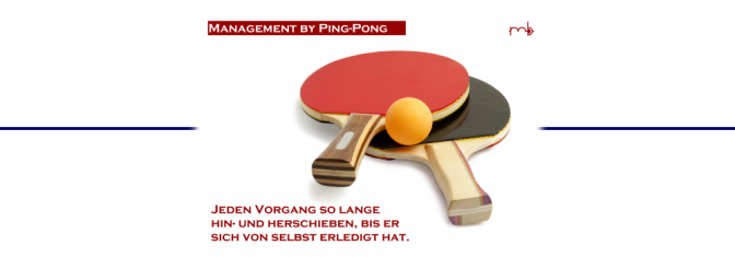 Management by Ping Pong