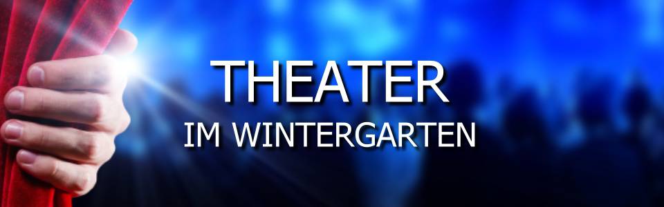 Theater zum Wintergarten